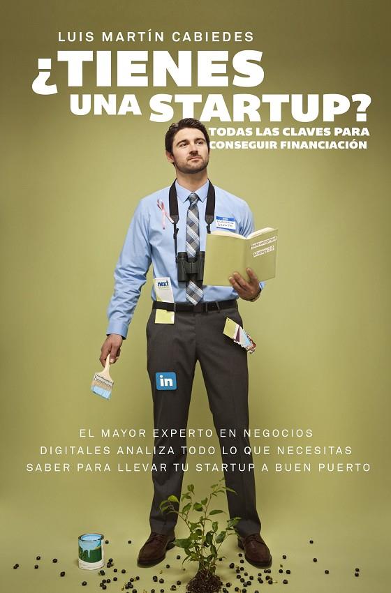 ¿Tienes una Startup? | 9788498754070 | Luis Martín Cabiedes