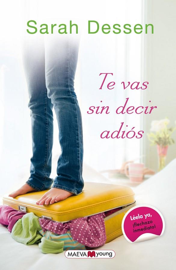 Te vas sin decir adiós | 9788415893257 | Sarah Dessen