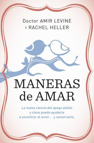 Maneras de amar | 9788415870869 | Levine, Amir/Heller, Rachel