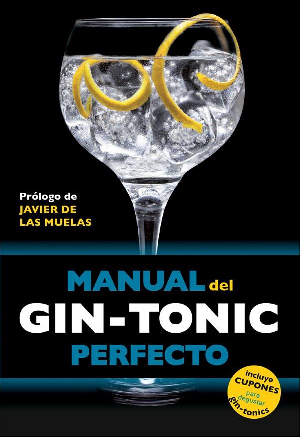 Manual del Gin-tonic perfecto | 9788408119838 | Millan Campoy, Jordi/Expósito Ocaña, Borja/Martín i Gamisans, Miquel