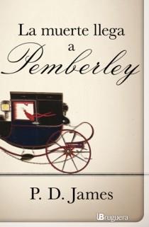 La muerte llega a Pemberley | 9788402420985 | P.D. James