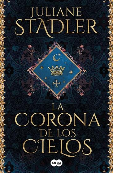 La corona de los cielos | 9788491295846 | Stadler, Juliane