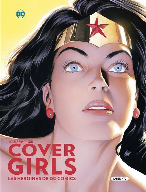 Cover Girls.  Las heroinas de DC comics | 9788484838791 | Louise Simonson