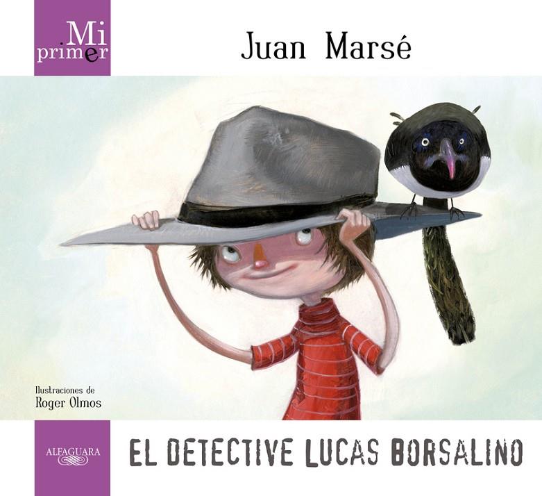 El detective Lucas Borsalino | 9788420411736 | Juan Marsé