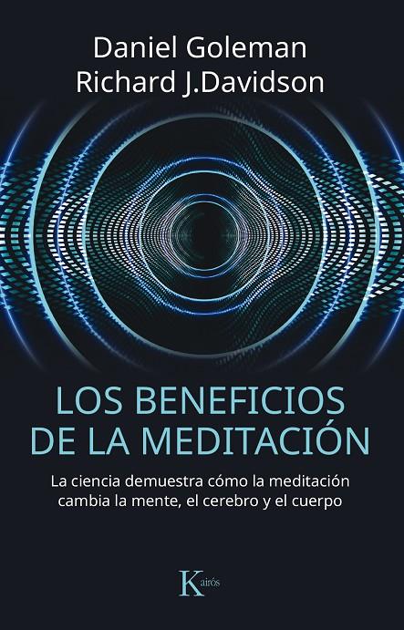 Los beneficios de la meditación | 9788499885797 | Daniel Goleman y Richard J. Davidson