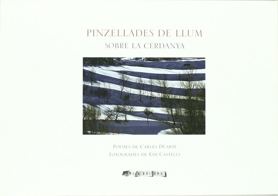 Pinzellades de llum sobre la Cerdanya | 9788492408573 | Carles Duarte - Kim Castells