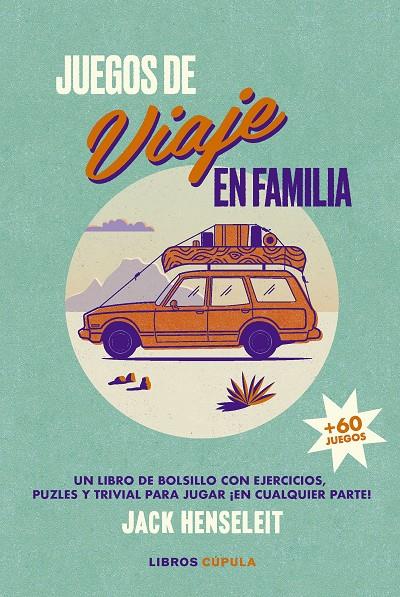 Juegos de viaje en familia | 9788448040512 | Henseleit, Jack