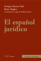 Español jurídico, El | 9788434426719 | Enrique Alcaraz Varó - Brian Hughes