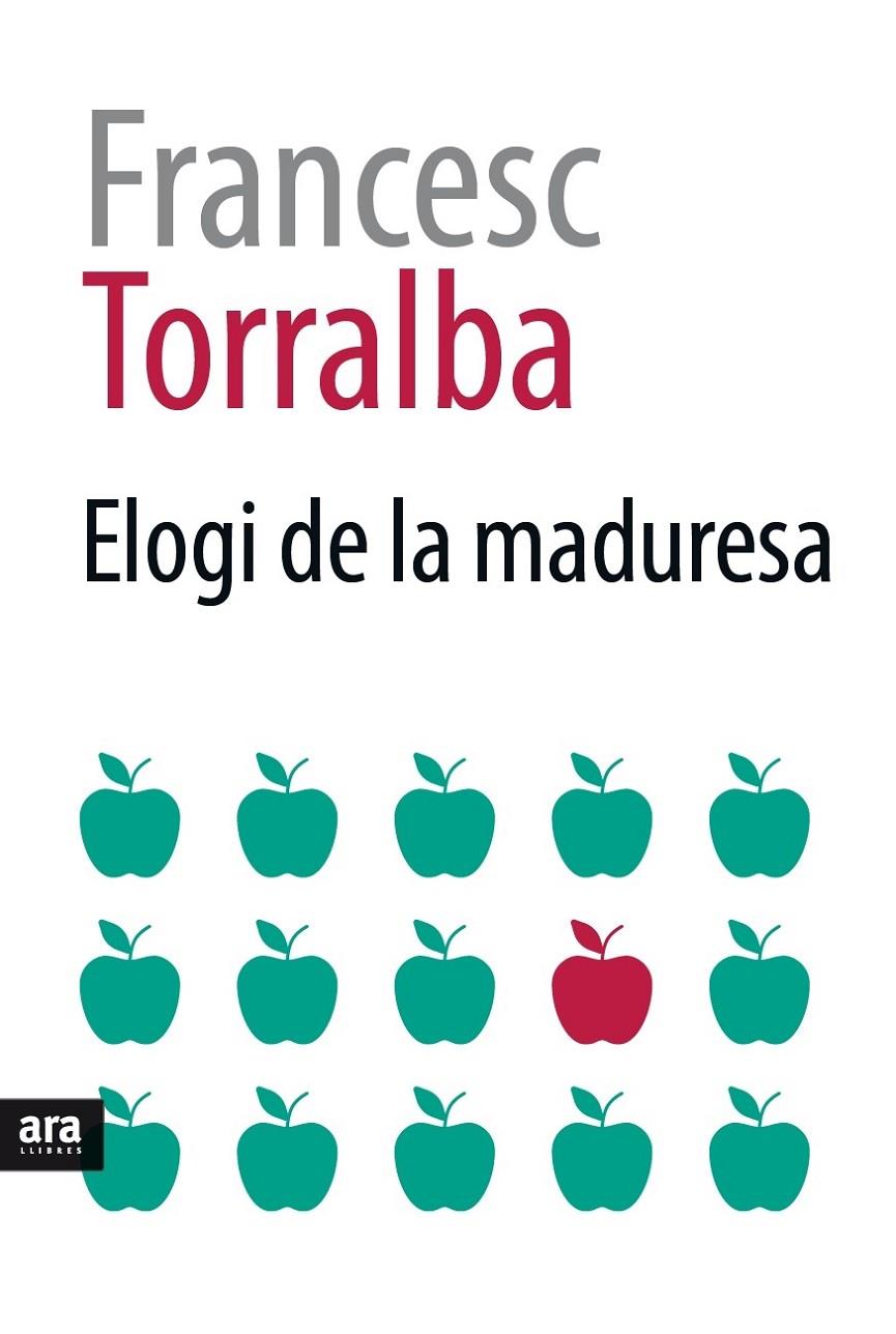 Elogi de la maduresa | 9788416915354 | Francesc Torralba