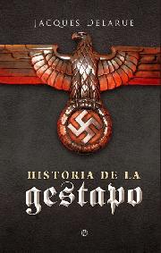 Historia de la Gestapo | 9788497349215 | Jacques Delarue