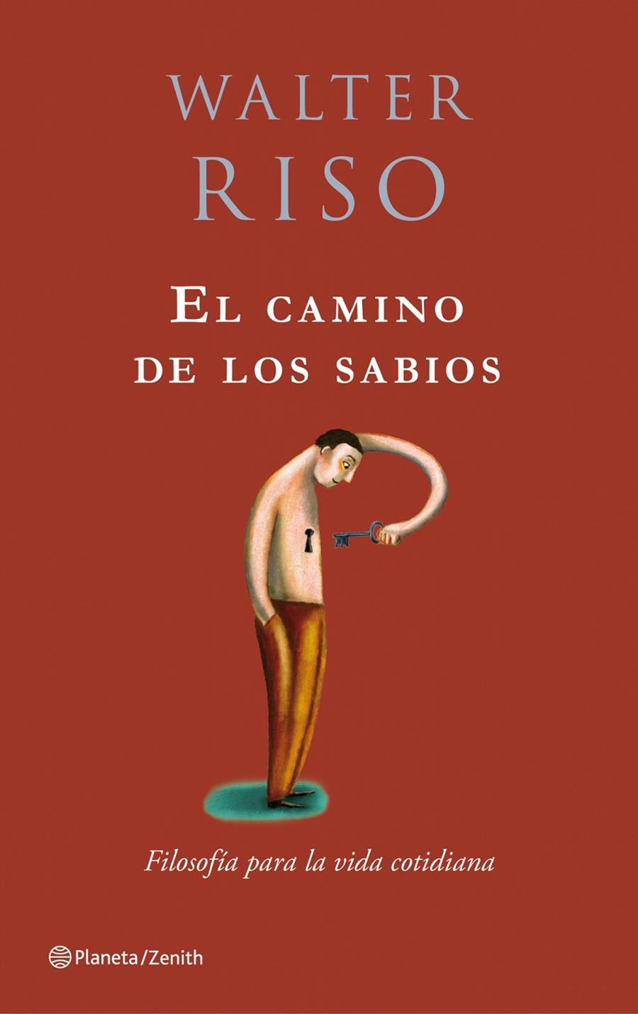 El camino de los sabios | 9788408079774 | Walter Riso