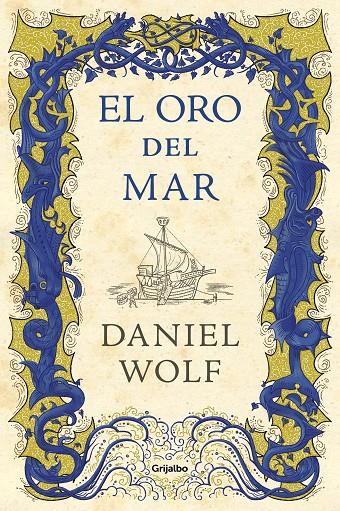 El oro del mar | 9788425356803 | Wolf, Daniel