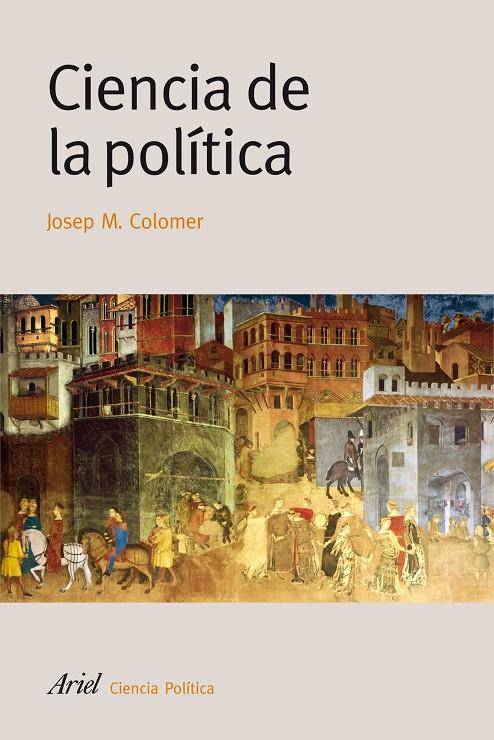 Ciencia de la política | 9788434418363 | Josep M. Colomer