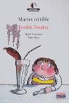 Martes terrible / Terrible Tuesday | 9788466747431 | Hazel Townson - Tony Ross