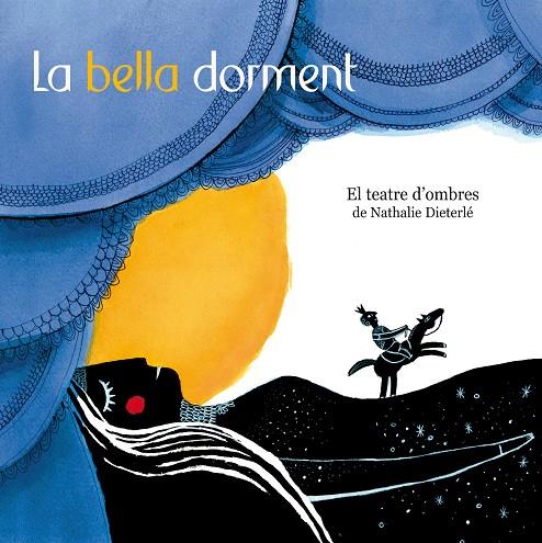 La Bella Dorment - Teatre d'ombres | 9788498254310 | Nathalie Dieterlé