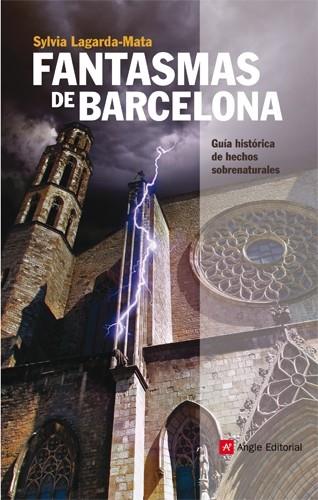 Fantasmas de Barcelona | 9788415002390 | Sylvia Lagarda-Mata