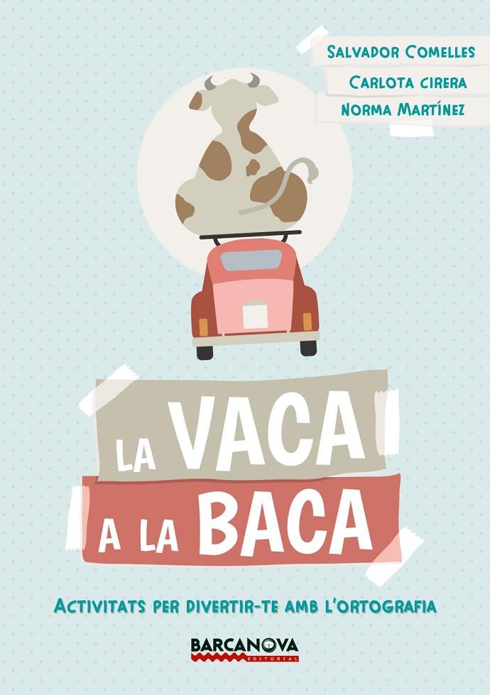 La vaca a la baca | 9788448942823 | VV.AA