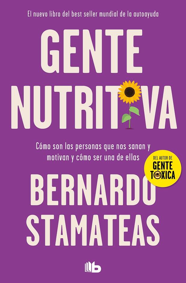 Gente nutritiva | 9788413147109 | Stamateas, Bernardo