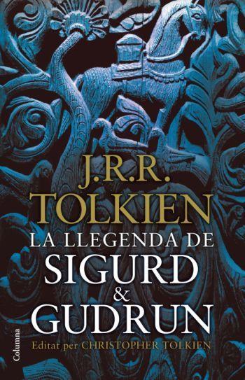 La llegenda de Sigurd & Gudrun | 9788466411165 | J.R.R. Tolkien