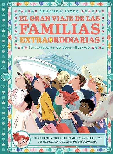 El gran viaje de las familias extraordinarias | 9788418128288 | Barceló, César