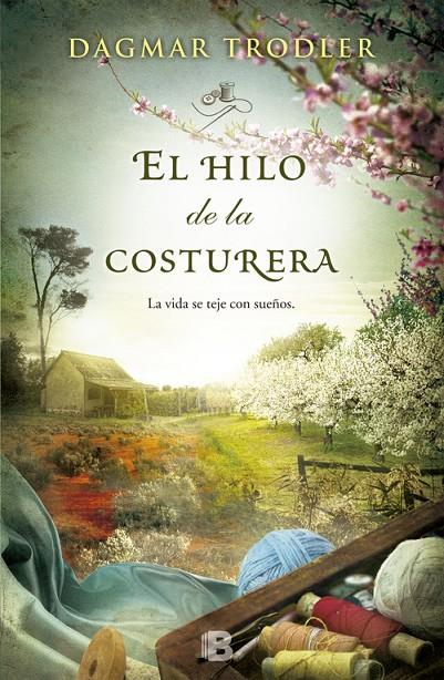 El hilo de la costurera | 9788466654258 | Dagmar Trodler