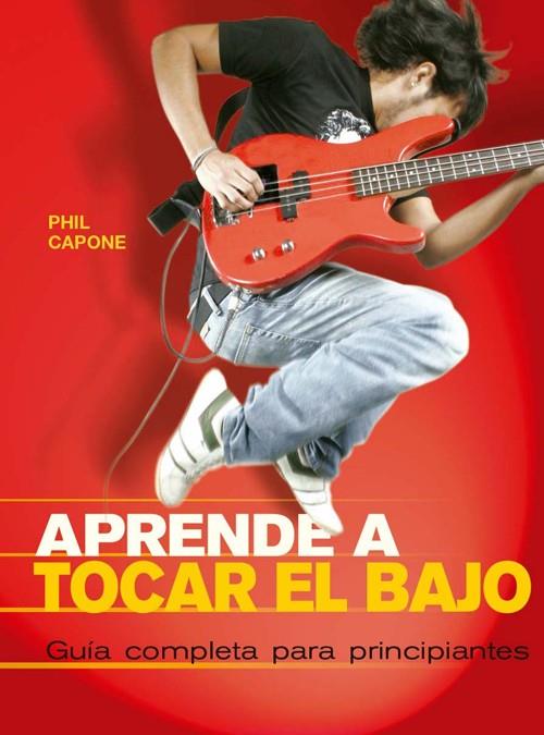 Aprende a tocar el bajo | 9788415053958 | Capone, Phil