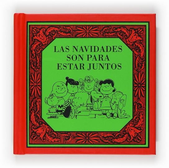 Las Navidades son para estar juntos | 9788467536577 | Charles M. Schulz