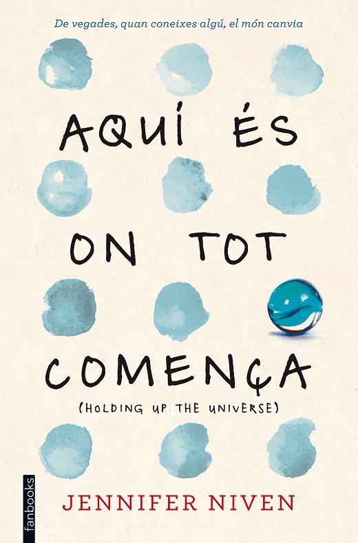 Aquí és on tot comença | 9788416716043 | Jennifer Niven