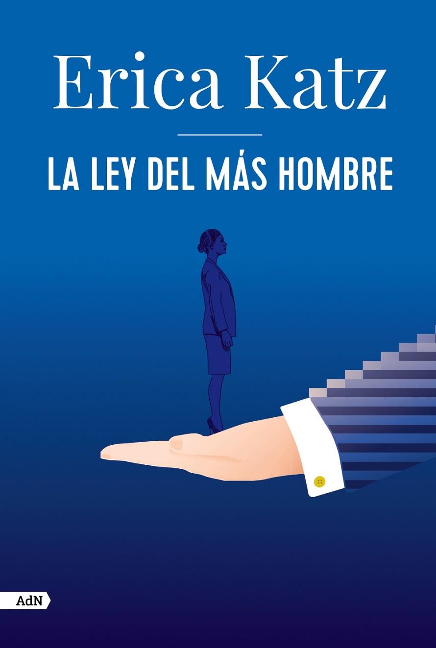 La ley del más hombre (AdN) | 9788413626406 | Katz, Erica