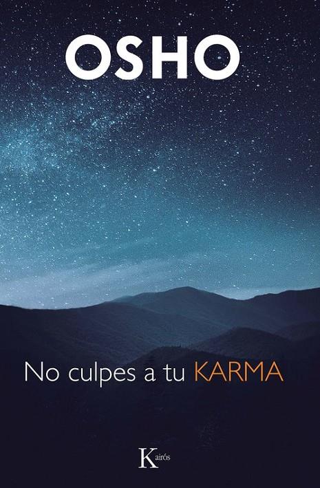 No culpes a tu karma | 9788411212946 | Osho