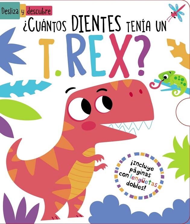 ¿Cuántos dientes tenía un T. Rex? | 9788469640173 | Regan, Lisa/Wade, Sarah