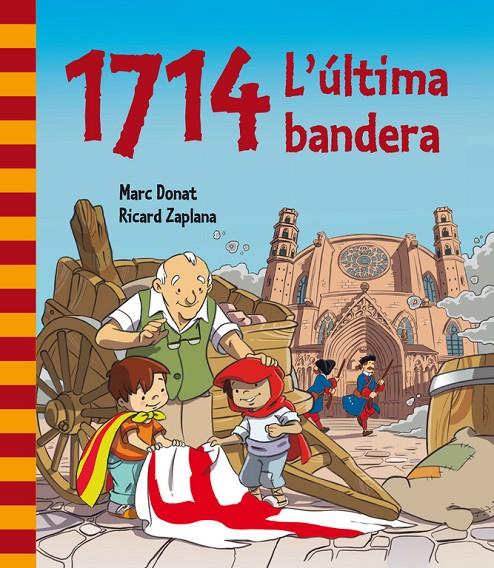 1714 L'última bandera | 9788448839468 | Marc Donat - Ricard Zaplana