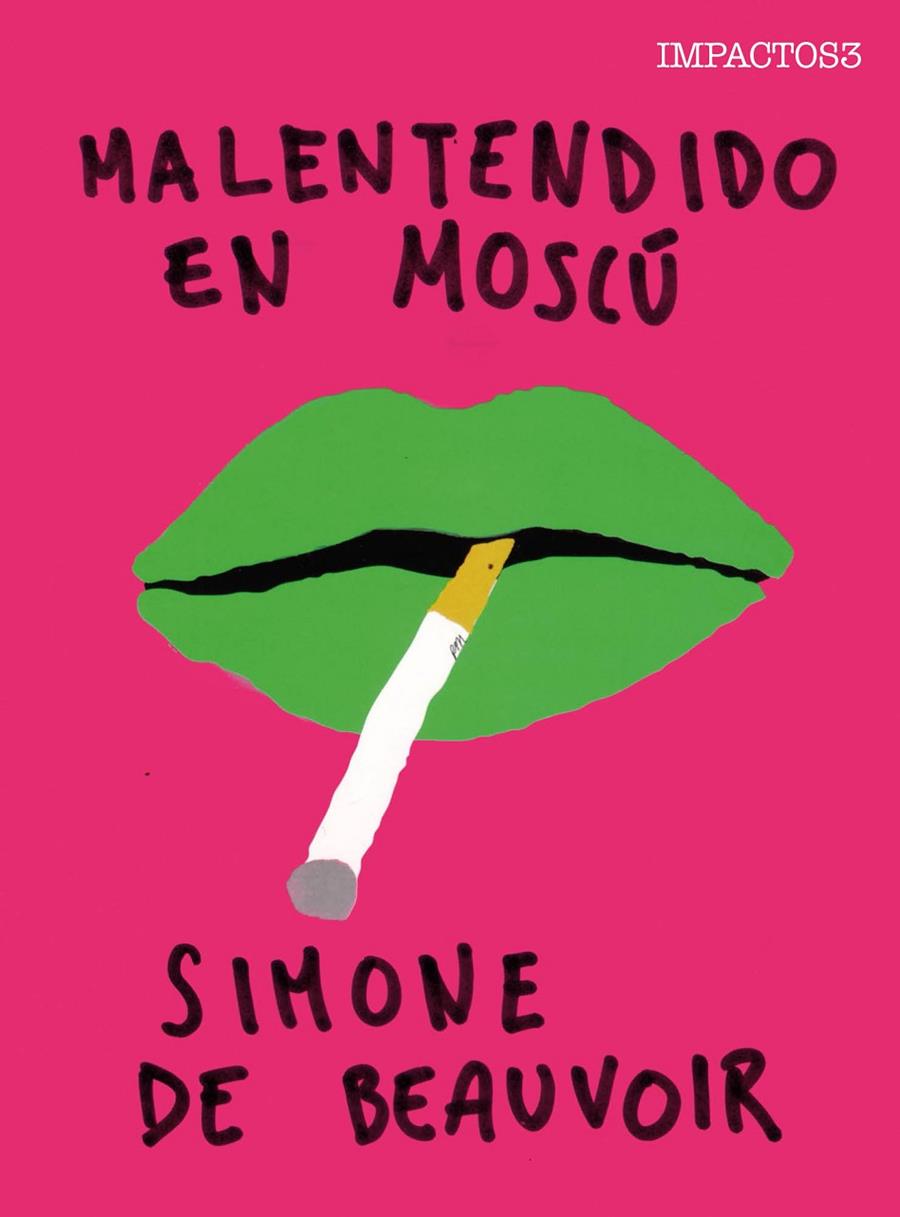 Malentendido en Moscú | 9788416259458 | Simone de Beauvoir