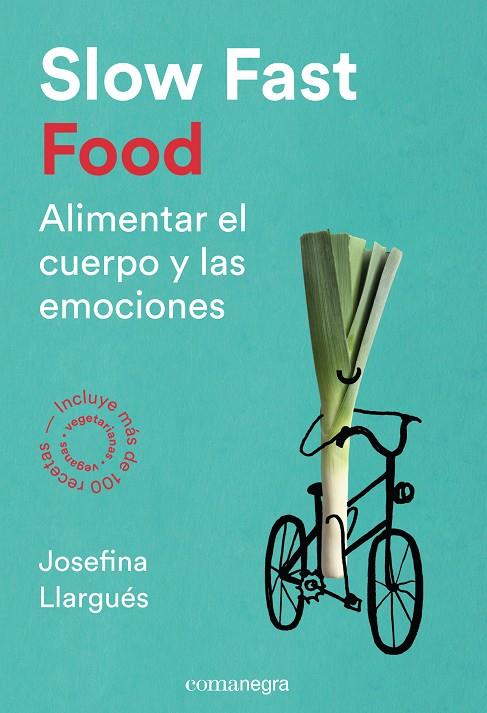 Slow Fast Food | 9788416605163 | Josefina Llargués