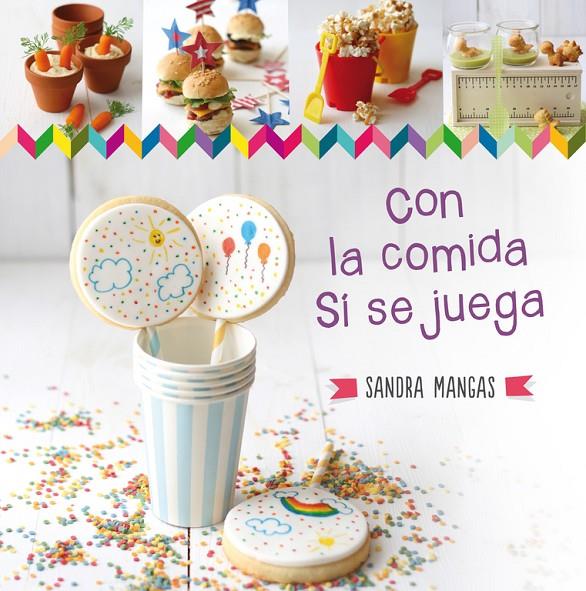 Con la comida sí se juega | 9788437200910 | Mangas, Sandra