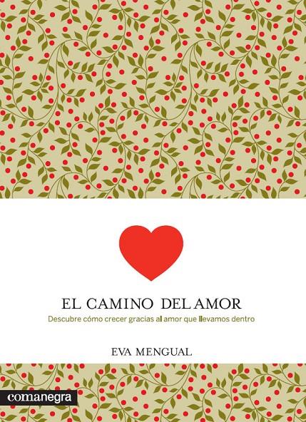 El camino del amor | 9788416033058 | Eva Mengual