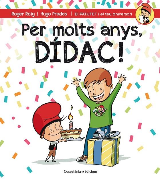 Per molts anys, Dídac! | 9788490345832 | Roger Roig i Hugo Prades