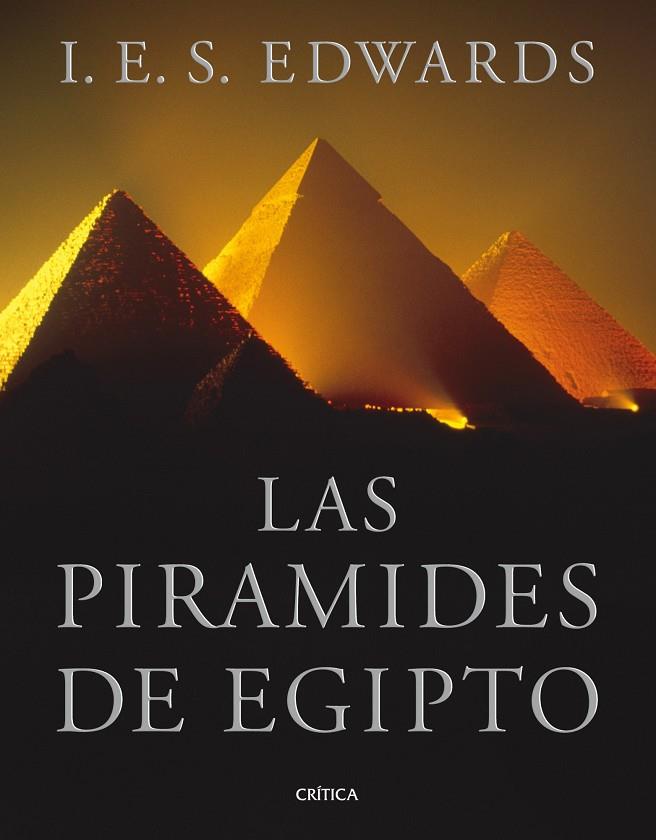 La pirámides de Egipto | 9788498922127 | I. E. S. Edwards