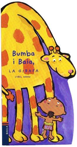 Bumba i Baia, la girafa | 9788447914043 | Cyril Hahn