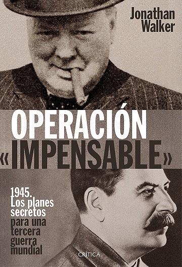 Operación impensable | 9788498928563 | Jonathan Walker