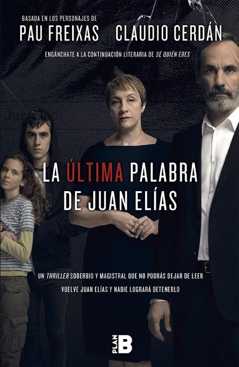 La última palabra de Juan Elías | 9788417001056 | Pau Freixas y Claudio Cerdán