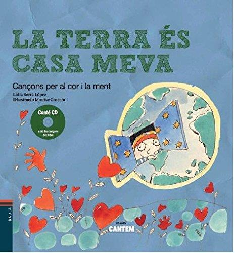 La terra és casa meva + CD | 9788447930401 | Lidia Serra Lòpez / Montse Ginesta