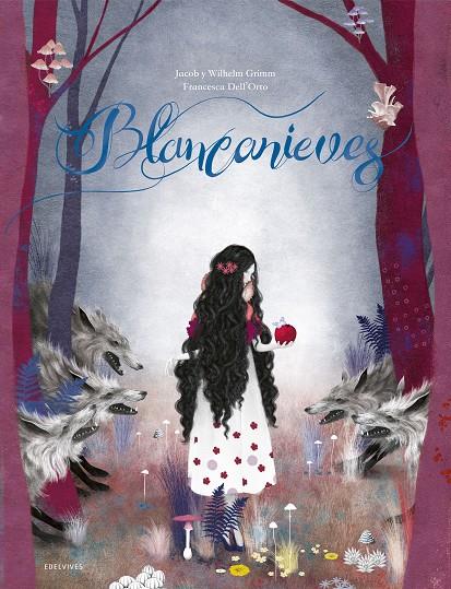 Blancanieves | 9788414017777 | Grimm, Jacob/Grimm, Wilhelm