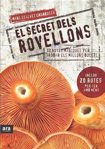 El secret dels rovellons | 9788492907632 | Marc Estévez Casabosch