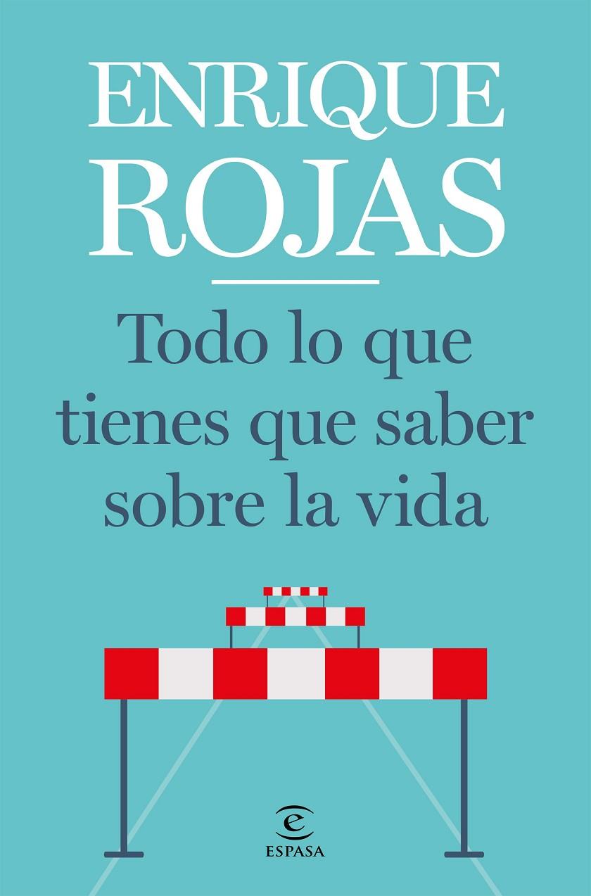 Todo lo que tienes que saber sobre la vida | 9788467057768 | Rojas, Enrique