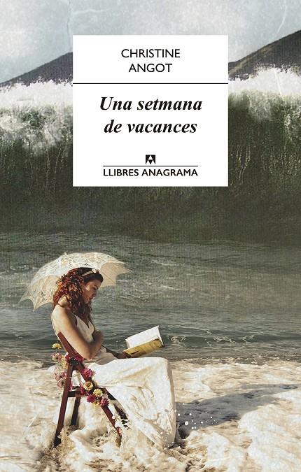 Una setmana de vacances | 9788433915115 | Christine Angot