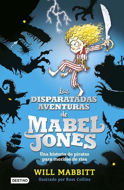 Las disparatadas aventuras de Mabel Jones | 9788408162872 | Wil Mabbitt