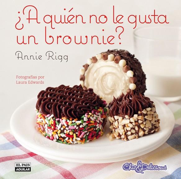 ¿A quién no le gusta un brownie? | 9788403513921 | Rigg, Annie