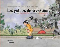 Los patines de Sebastián | 9788424639174 | Joan de Déu Prats - Francesc Rovira