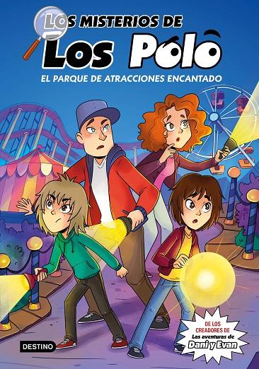 Los misterios de los Polo 1. El parque de atracciones encantado | 9788408273417 | Los Polo